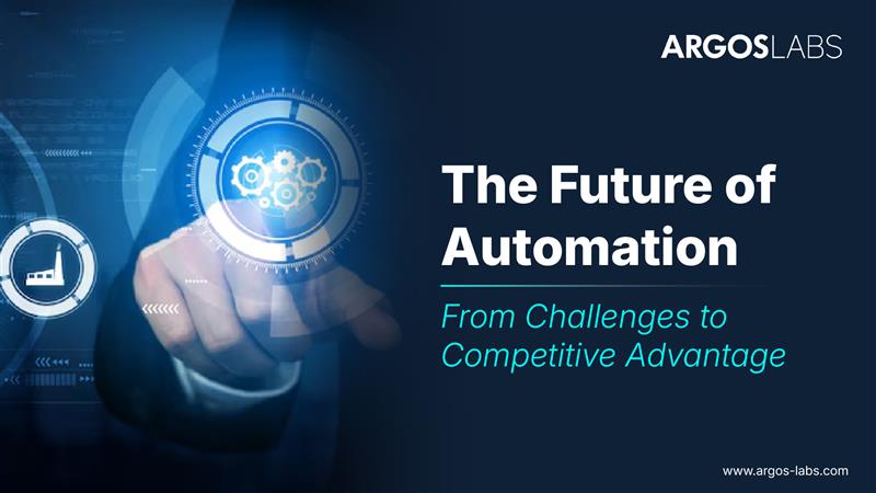 Future of Automation - Argos Labs